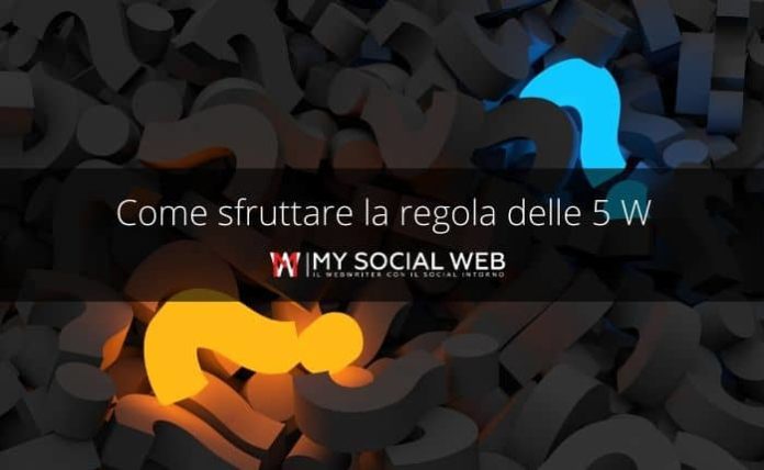 Regola delle 5 W: cos'è e come si applica negli articoli