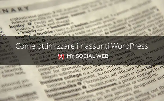 Come gestire al meglio i riassunti (o excerpt) di WordPress